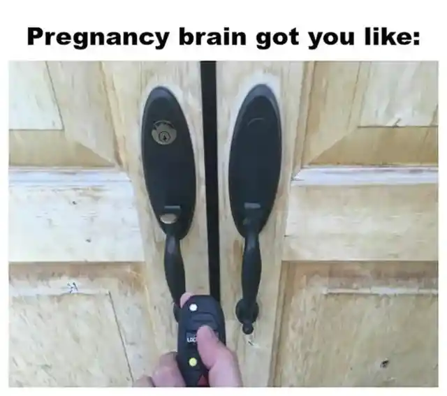 Pregnancy Brain Strikes Again