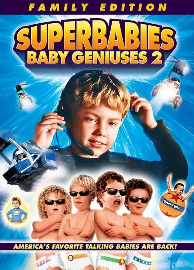 Superbabies: Baby Geniuses 2 (2004) – Critics Consensus 0%