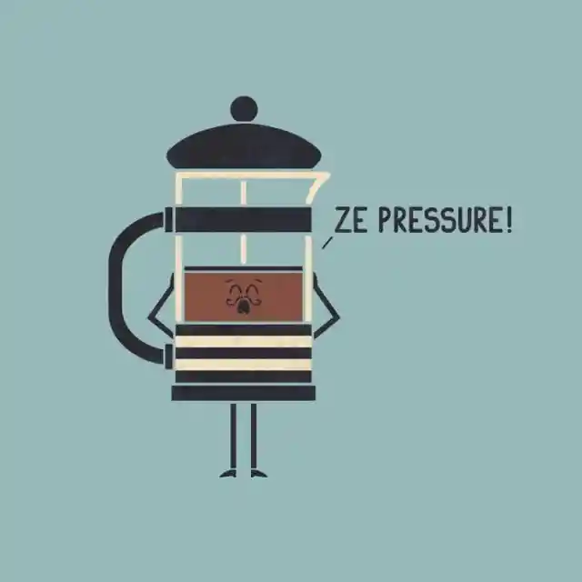 Life is Hard for a French Press