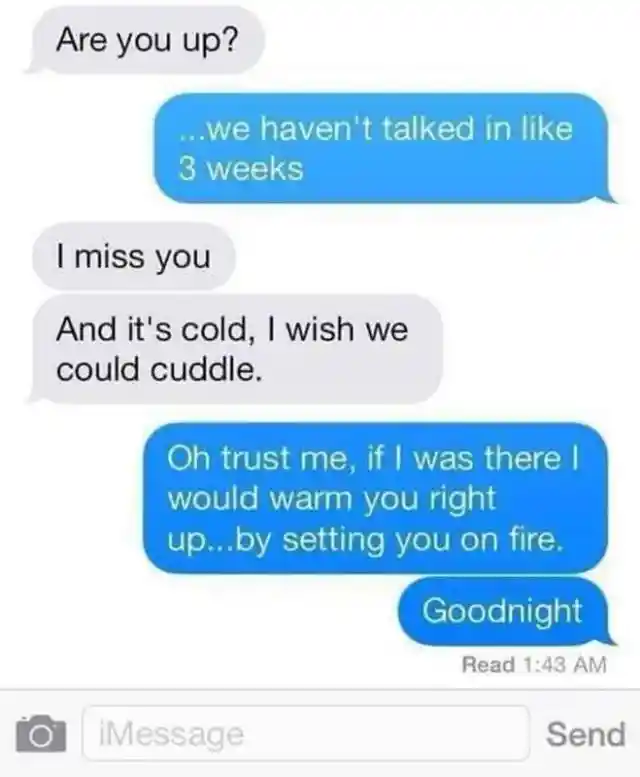 Roasting Your Ex on a Cold Night