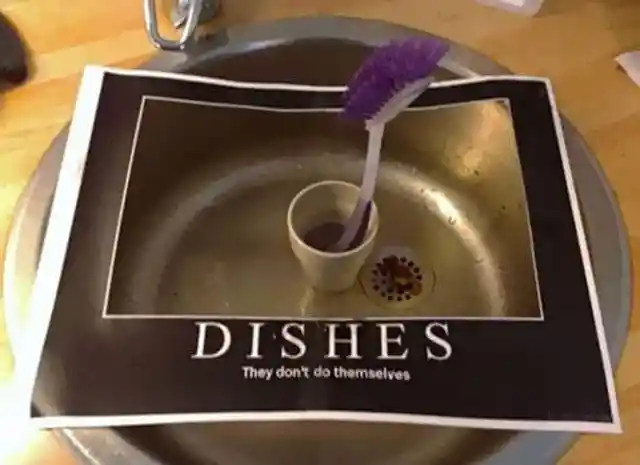 Dishes Don’t Wash Themselves