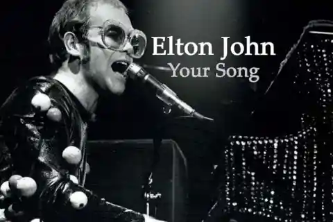 #11. Your Song – Elton John